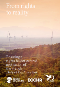 From rights to reality: Ensuring a rights-holder-centred application of the French Duty of Vigilance law