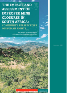 The Impact and Assessment of Improper Mine Closures in South Africa: Community Perspectives on Human Rights