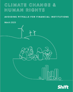 Climate Change and Human Rights: Avoiding Pitfalls for Financial Institutions